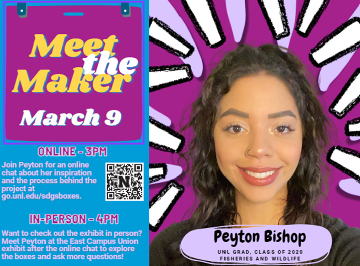 “Meet the Maker” of the Beyond the Box: SDGs exhibit, Nebraska alumna Peyton Bishop
